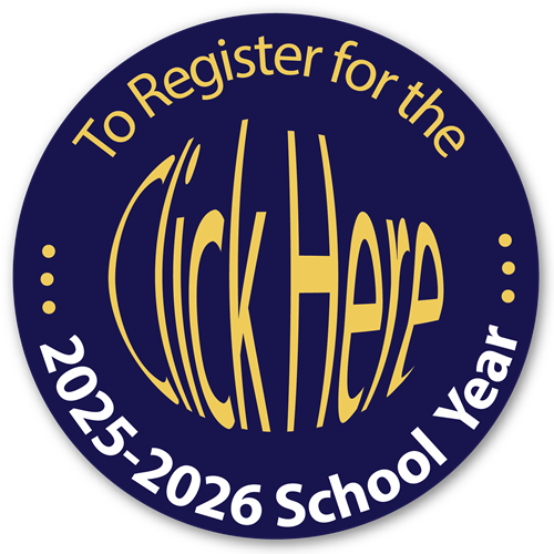 CLick here to register for 2025-2026 School Year